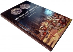 ANTIOCH AND JERUSALEM THE SELEUCIDAS AND MACCABEES IN COINS. JACOBSON, DAVID M. 2015.