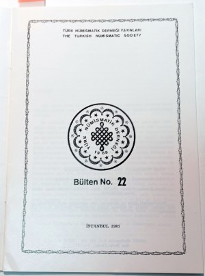 TURK NUMISMATIK DERNEGI YAYINLARI : BULTEN N. 22. 1987.