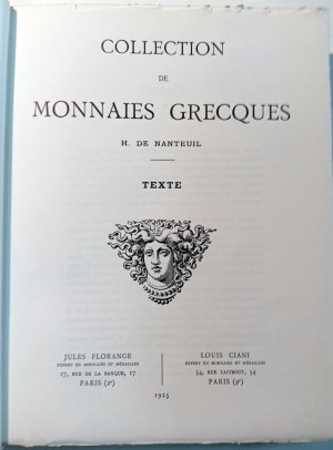 COLLECTION DE MONNAIES GRECQUES: TEXTE. DE NANTEUIL, H. 1925.
