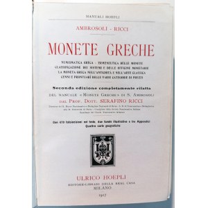 MONETE GRECHE: SECONDA EDIZIONE COMPLETAMENTE RIFATTA. AMBROSOLI S. RICCI, SERAFINO. 1917.