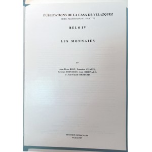 BELO IV: LES MONNAIES. BOST, JEAN-PIERRE CHAVES, FRANCISCA DEPEYROT, GEORGE HIERNARD, JEAN RICHARD, JEAN-CLAUDE. 1987.