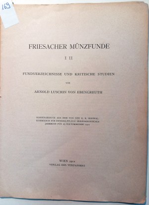 AUS DEM JAHRBUCH FUR ALTERTUMSKUNDE HERAUSGEGEBEN VON DER K.K. ZENTRALKOMMISSION FUR KUNST-UND HISTORISCHE DENKMALE: BAND V: 1911. LUSCHIN VON EBENGREUTH, ARNOLD. 1912.