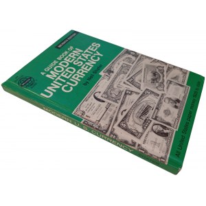 A GUIDE BOOK OF MODERN UNITED STATES CURRENCY SEVENTH EDITION. SHAFER, NEIL. 1975