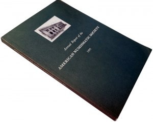 ANNUAL REPORT OF THE AMERICAN NUMISMATIC SOCIETY 1993. 1993.