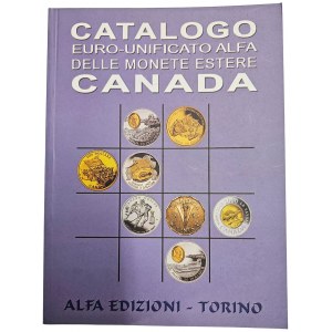 CATALOGO EURO-UNIFICATO ALFA DELLE MONETE ESTERE - CANADA. ALFA EDIZIONI. 2003