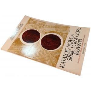 KATALOG NOVCA SRBIJE I CRNE GORE 1868-1918: THE CATALOGUE OF SERBIAN AND MONTENEGRIN MONEY. MIHAILOVIC, VOJISLAV GLOGONJAC, DRAGOSLAV. 1973.