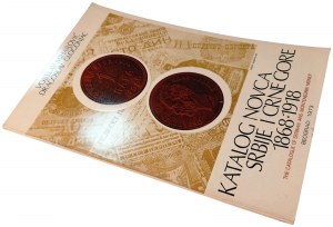 KATALOG NOVCA SRBIJE I CRNE GORE 1868-1918 : LE CATALOGUE DE LA MONNAIE SERBE ET MONTÉNÉGRINE. MIHAILOVIC, VOJISLAV GLOGONJAC, DRAGOSLAV. 1973.