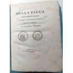 DELLA ZECCA E DELLE MONETE PERUGINE MEMORIE E DOCUMENTI INEDITI RACCOLTI E PUBBLICATI DA. VERMIGLIOLI, GIO:BATTISTA. 1816.