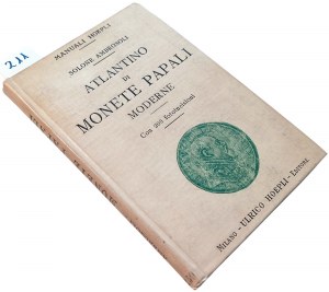ATLANTINO DI MONETE PAPALI MODERNE A SUSSIDIO DEL CINAGLI. AMBROSOLI, SOLONE. 1905.