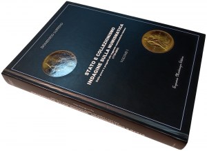 STATO E COLLEZIONISMO INDAGINE SULLA NUMISMATICA - DALLE PROVE E PROGETTI ALLE LEGGENDE NUMISMATICHE ITALIANE (1730-2002) VOLUME I. LUPPINO, DOMENICO. 2009