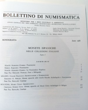 LE MONETE ISPANICHE NELLE COLLEZIONI ITALIANE: PARTE I. MINISTERO PER I BENI CULTURALI E AMBIENTALI. 1986.