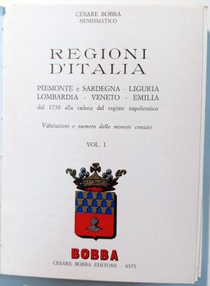 REGIONI D'ITALIA DAL 1730 ALLA CADUTA DEL REGIME NAPOLEONICO: PIEMONTE E SARDEGNA, LIGURIA, LOMBARDIA, VENETO, EMILIA:VOLUME I. 1970.