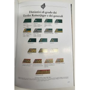 I CACCIATORI IMPERIALI DEL TIROLO. STORIA DEI REGGIMENTI SCELTI TIROLESI. C.HAAGER, P.HOFFMANN, F.HUTER, E.LANG, A.H.SPIELMANN. 2001