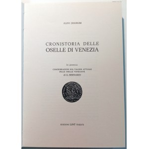 CRONISTORIA DELLE OSELLE DI VENEZIA: CONSIDERAZIONI SUL VALORE ATTUALE DELLE OSELLE VENEZIANE DI G. BERNARDI. JESURUM, ALDO. 1974.