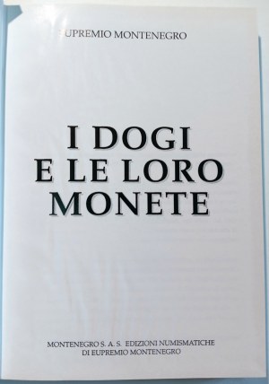 I DOGI E LE LORO MONETE. MONTENEGRO, EUPREMIO. 1993.