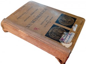 MANUALE ELEMENTARE DI NUMISMATICA SESTA EDIZIONE CON 40 TAVOLE IN ELIOTIPIA. AMBROSOLI-GNECCHI. 1922.