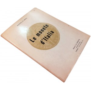 LE MONETE D'ITALIA. MISUL, MARCELLO. 1966.