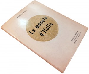 LE MONETE D'ITALIA. MISUL, MARCELLO. 1966.