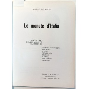 LE MONETE D'ITALIA. MISUL, MARCELLO. 1966.