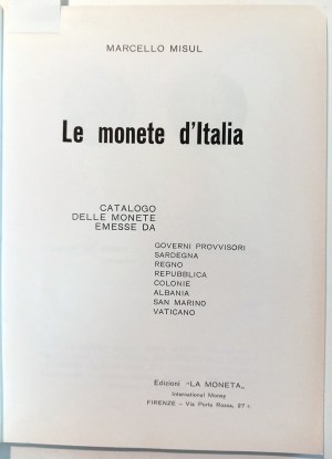 LE MONETE D'ITALIA. MISUL, MARCELLO. 1966.