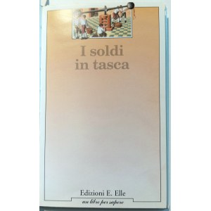 I SOLDI IN TASCA - PRIMA EDIZIONE. DE SAIRIGNE, CATHERINE. 1995.