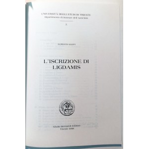 L'ISCRIZIONE DI LIGDAMIS. ALBERTO MAFFI. 1988.