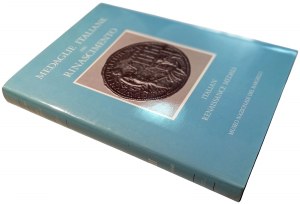 MEDAGLIE ITALIANE DEL RINASCIMENTO NEL MUSEO NAZIONALE DEL BARGELLO VOLUME III 1513-1640. POLLARD, J.GRAHAM. 1985.