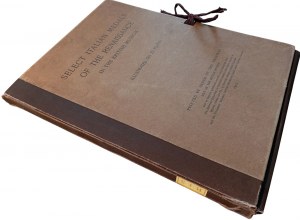 SELECT ITALIAN MEDALS OF THE RENAISSANCE. HILL, Sir GEOGE FRANCIS. 1915.