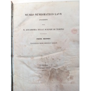 DESCRIZIONE DELLE MEDAGLIE ROMANE: PARTE SECONDA: R. ACCADEMIA DELLE SCIENZE DI TORINO. LAVY, FILIPPO C. 1840.