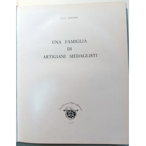 UNA FAMIGLIA DI ARTIGIANI MEDAGLISTI. JOHNSON ,VELIA. 1966.