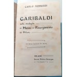 GARIBALDI NELLE MEDAGLIE DEL MUSEO DEL RISORGIMENTO IN MILANO. CARLO, ROMUSSI. 1905.