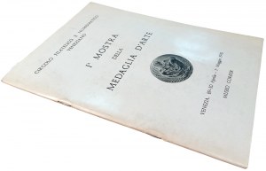 I MOSTRA DELLA MEDAGLIA D'ARTE. CIRCOLO FILATELICO E NUMISMATICO VENEZIANO. 1972.