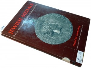 JEWISH MEDALS (FROM THE RENAISSANCE TO THE FALL OF NAPOLEON 1503-1815). FRIEDENBERG, DANIEL M. 1970.