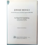 JEWISH MEDALS (FROM THE RENAISSANCE TO THE FALL OF NAPOLEON 1503-1815). FRIEDENBERG, DANIEL M. 1970.