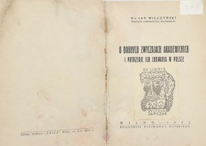 Wilczyński Jan, O dobrých akademických zvyklostech a nutnosti jejich kázně v Polsku. 1932