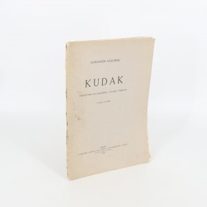 Alexander Czolowski, Kudak : contributions to the foundation and fall of the fortress. 1926