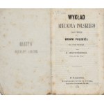 przez P. Skrzypińskiego, Wykład abecadła polskiego jako wstęp do mowni polskiéj : dla użytku młodzieży. I wydanie, 1858.