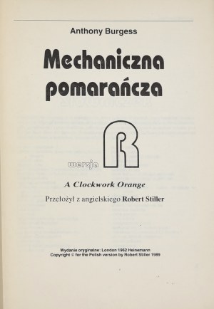 Anthony Burgess, Mechanický pomeranč [1989].