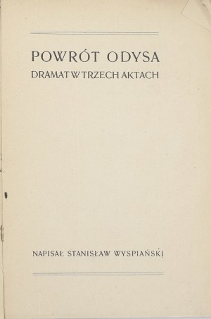 Wyspiański Stanisław, Return of Odysseus: a drama in three acts [1907].