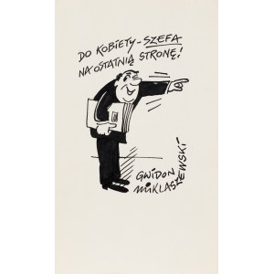 Gwidon MIKLASZEWSKI (1912-1999), To the woman-boss on the last page!