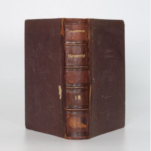 Kraszewski Jozef Ignacy- Okruszyny. A collection of poems, treatises and pictures vol. I-III [Lviv 1876].