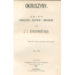 Kraszewski Jozef Ignacy- Okruszyny. A collection of poems, treatises and pictures vol. I-III [Lviv 1876].