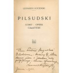 (From the book collection of August Zaleski and a personal dedication by the author) Kociemski Leonardo - Pilsudski: Uomo - Opera - Carattere [Milano 1920].