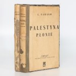 Farago Ladislas - "Palestine on the Spectrum" and "Palestine is Burning" (complete); reports on events in Palestine in 1936. [Warsaw 1936; ca. 1936].