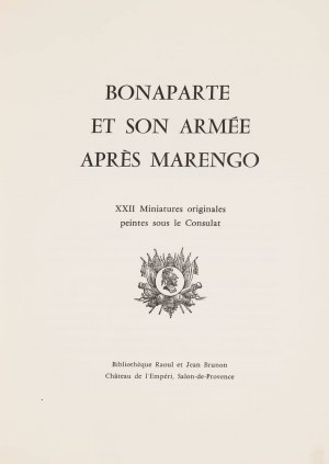 BONAPARTE ET SON ARMEE APRES MARENGO
