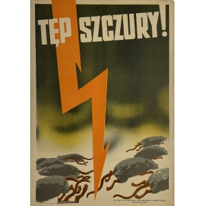 Tęp szczury! Plakat propagandowy z 1953 roku.