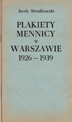 Jacek Strzałkowski - Mint posters in Warsaw 1926 - 1936
