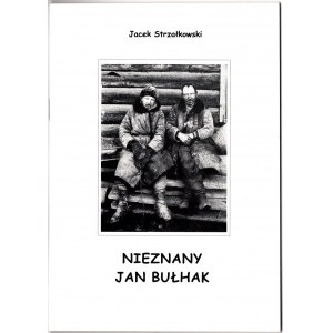 Jacek Strzałkowski - Neznámý Jan Bułhak - náklad 50 výtisků.