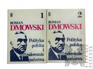 PRL, 1988. - Kniha: Roman Dmowski, Polská politika a rekonstrukce státu, díl 1-2, Varšava : Instytut Wydawniczy Pax.