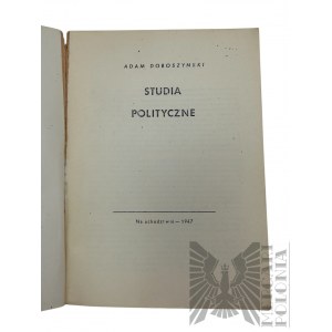 1947 r. - Książka Adam Doboszyński, “Studia Polityczne”, Na Uchodztwie [Sic]